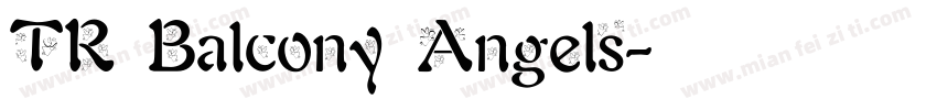 TR Balcony Angels字体转换
